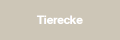 Tierecke